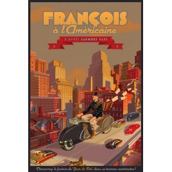 Affiche originale édition limitée François à l'américaine d'après Jacques TATI Laurent DURIEUX