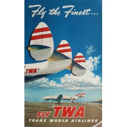 Affiche ancienne originale TWA Fly the finest Fly TWA - Frank SOLTESZ